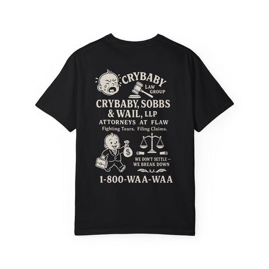 Crybaby Law Group Shirt