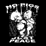 No Pigs Just Peace 🐷